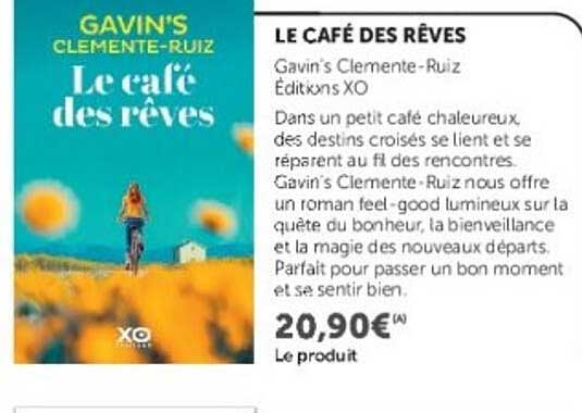 Gavin's Clemente-Ruiz Le café des rêves