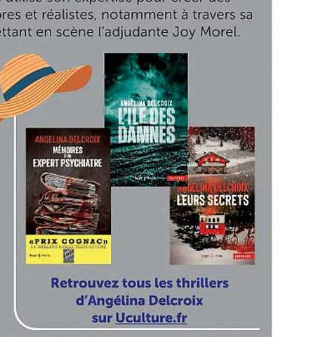 Retrouvez tous les thrillers d’Angélina Delcroix sur Uculture.fr