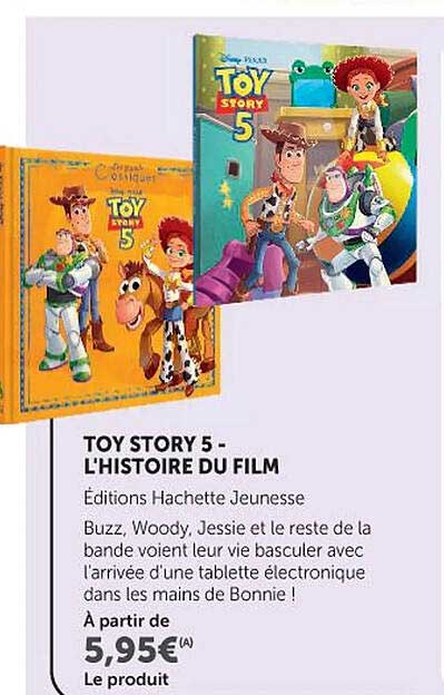 TOY STORY 5 - L'HISTOIRE DU FILM