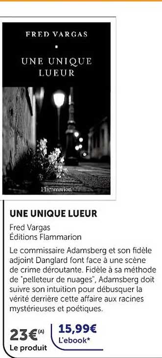 UNE UNIQUE LUEUR