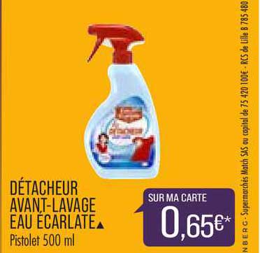 détacheur avant lavage eau écarlate