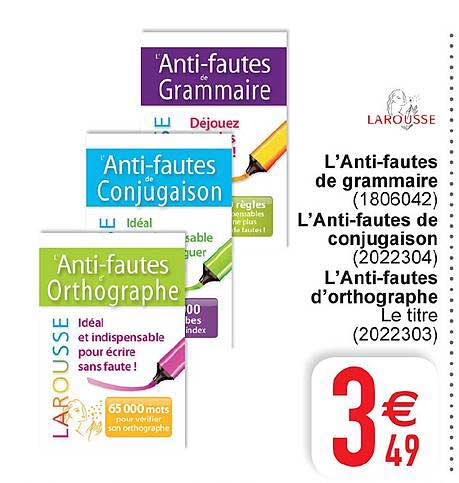 l'anti fautes de grammaire l'anti fautes de conjugaison l'anti fautes d'orthographe