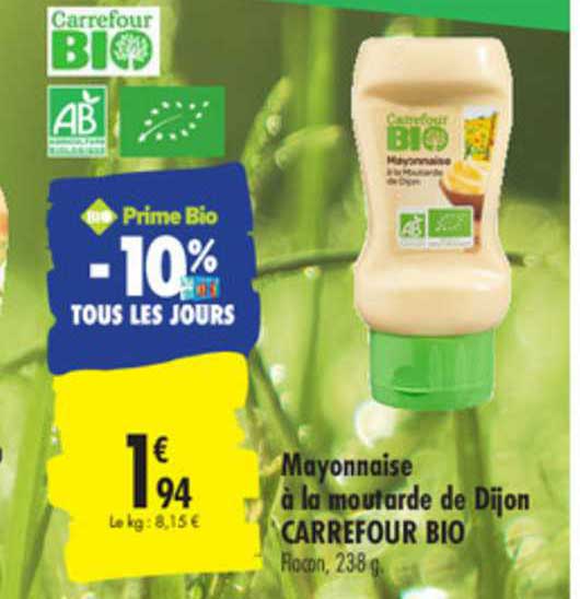 Mayonnaise à La Moutarde De Dijon Carrefour Bio