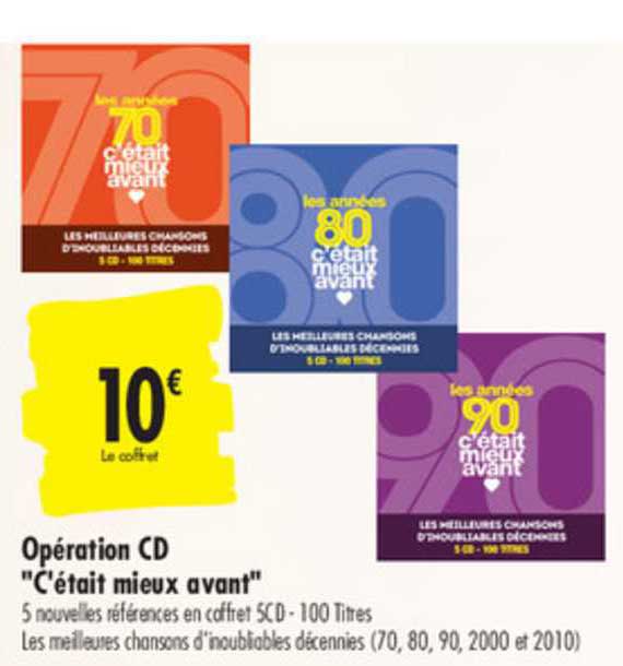 opération cd c'était mieux avant