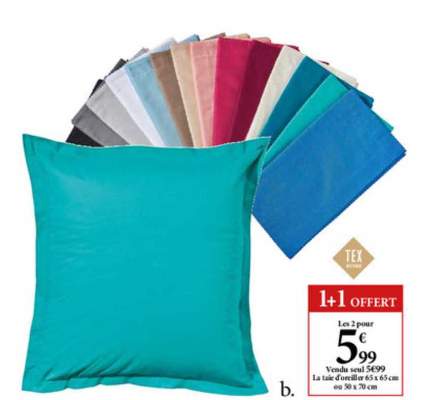 Taie Oreiller 65 X 65 Cm Tex 1+1 Offert