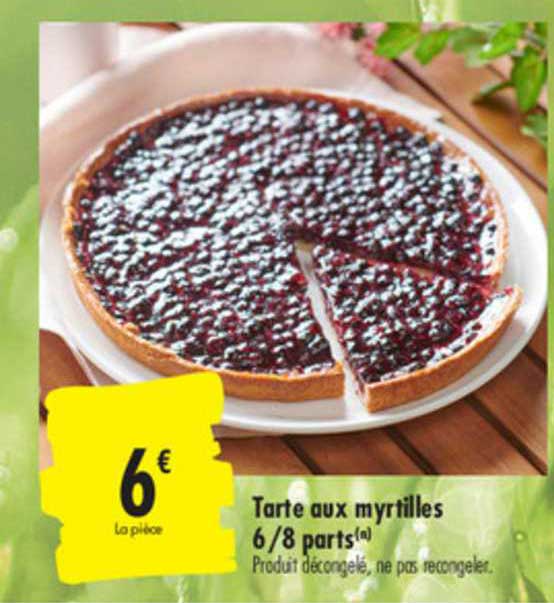 Tarte Aux Myrtilles 6 8 Parts