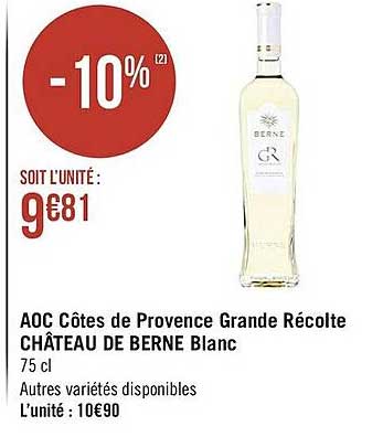 Aoc Côtes De Provence Grande Récolte Château De Berne Blanc