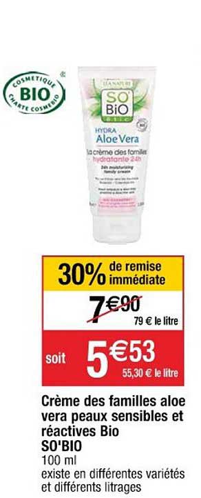 crème des familles aloé véra peau sensibles et réactives bio so'bio