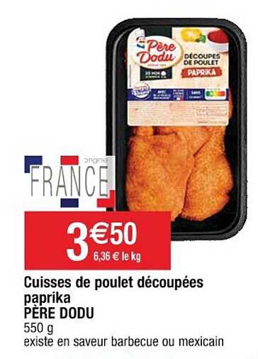 cuisses de poulet découpées paprika père dodu