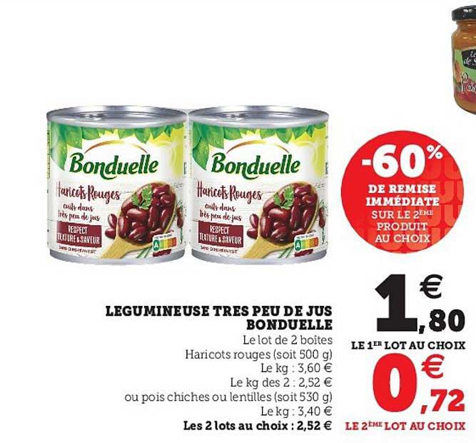 légumineuse très peu de jus bonduelle -60% de remise immédiate sur le 2ème produit au choix