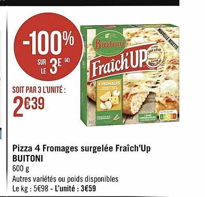 Pizza 4 Fromages Surgelée Fraîch'up Buitoni -100% Sur Le 3e
