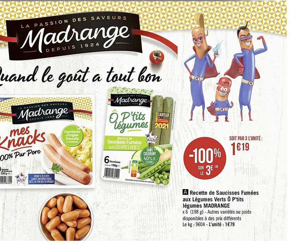 recette de saucisses fumées aux légumes verts o p'tits légumes madrange -100% sur le 3e