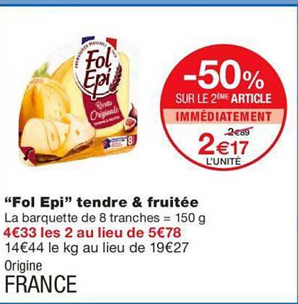 "fol epi" tendre & fruitee