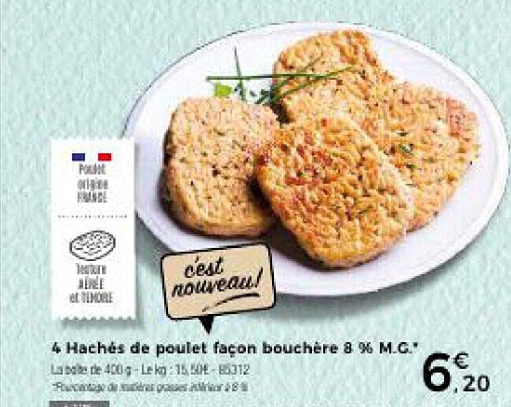 4 hachés de poulet façon bouchère 8% m.g.
