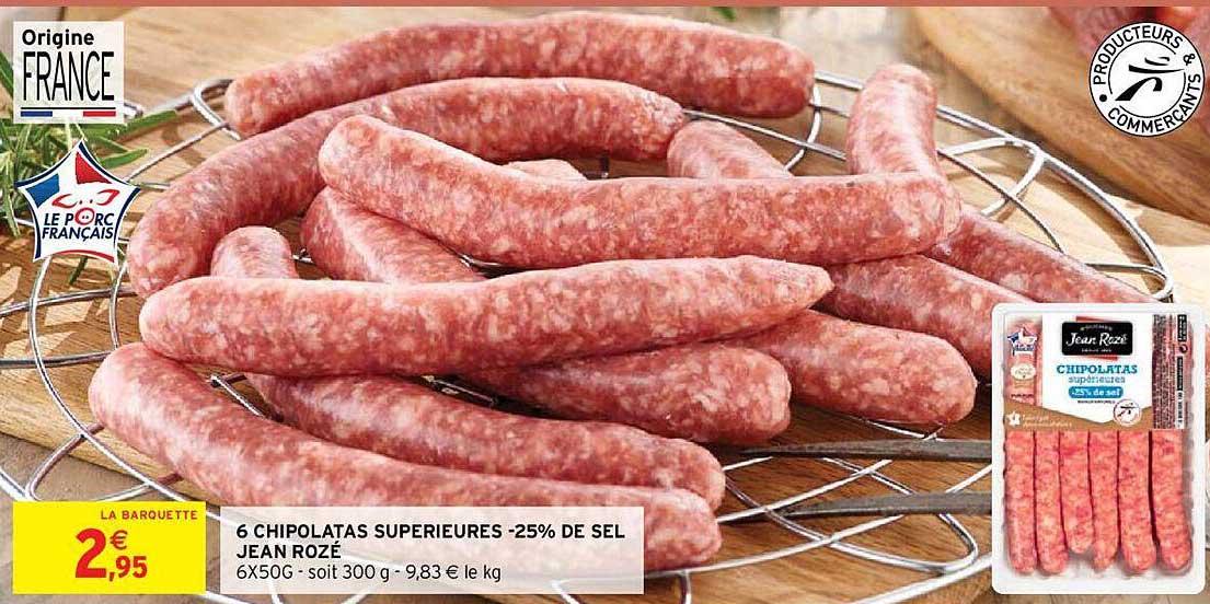 6 chipolatas supérieures -25% de sel jean rozé