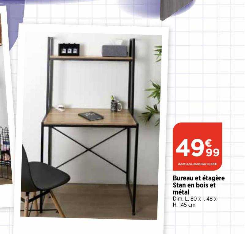 Bureau Et étagère Stan En Bois Et Métal