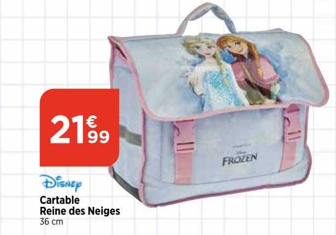 cartable reine des neiges disney