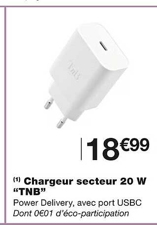 chargeur secteur 20w "tnb"