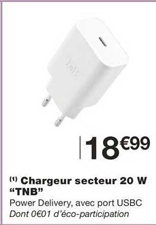 chargeur secteur 20w "tnb"