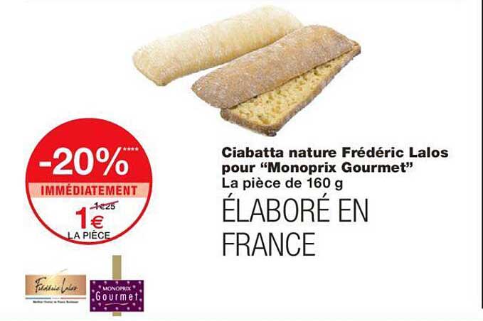 ciabatta nature frédéric lalos pour monoprix gourmet