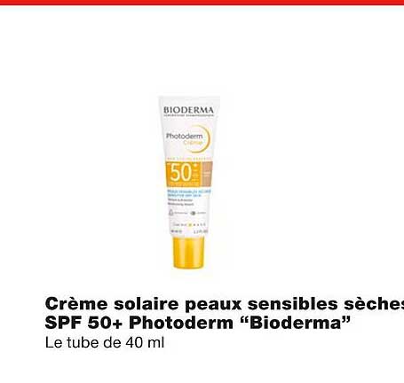 crème solaire peaux sensibles sèches spf 50+ photoderm "bioderma"