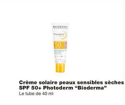 crème solaire peaux sensibles sèches spf 50+ photoderm bioderma