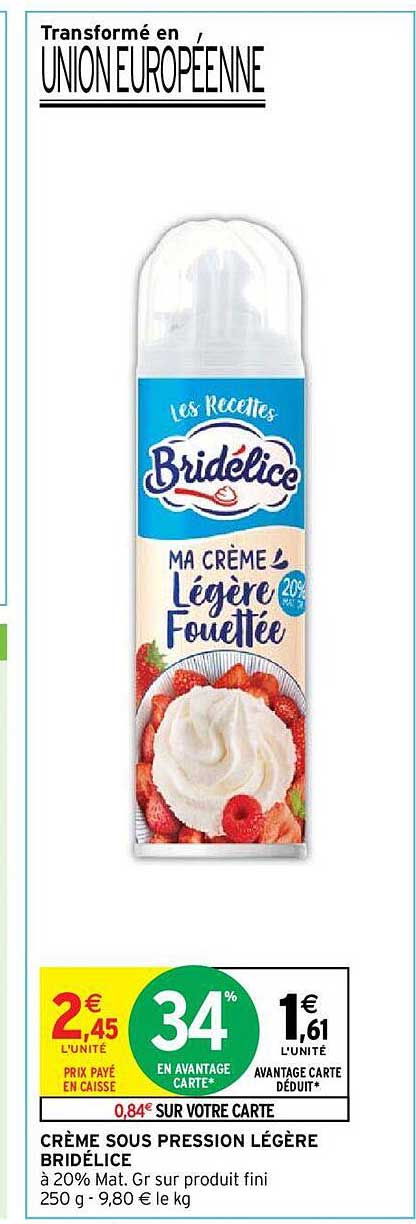 crème sous pression légère bridélice