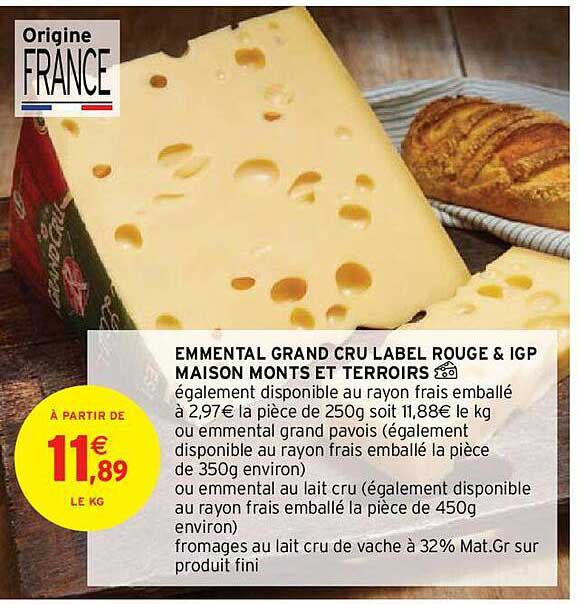 emmental grand cru label rouge & igp maison monts et terroirs