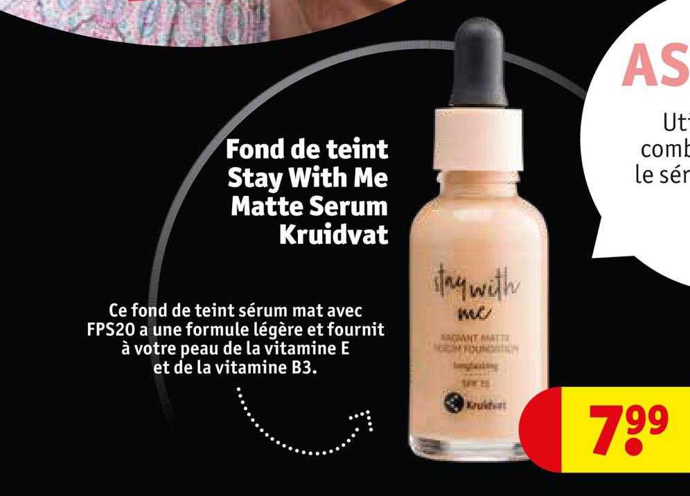 fond de teint stay with me matte sérum kruidvat