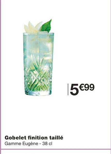 gobelet finition taillé