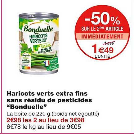 haricots verts extra fins sans résidu de pesticides "bonduelle"