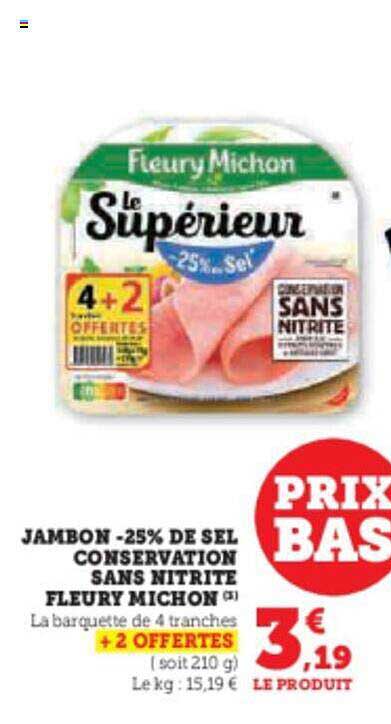 jambon -25% de sel conservation sans nitrite fleury michon