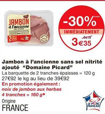 jambon a l'ancienne sans sel nitrite ajoute "domaine picard"
