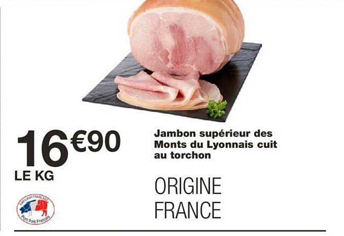 jambon suprieur des monts du lyonnais cuit au torchon