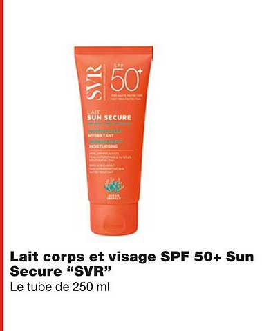 lait corps et visage spf 50+ sun secure "svr"