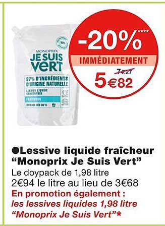 lessive liquide fraîcheur "monoprix je suis vert"