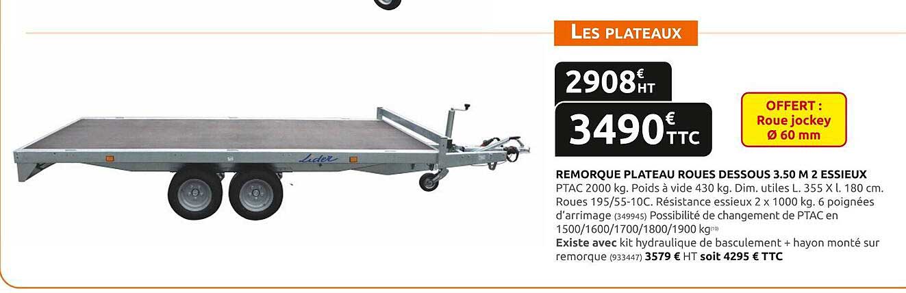 remorque plateau roues dessous 3.50 m 2 essieux lider