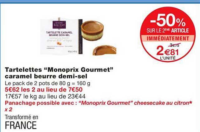 Tartelettes "monoprix Gourmet" Caramel Beurre Demi-sel