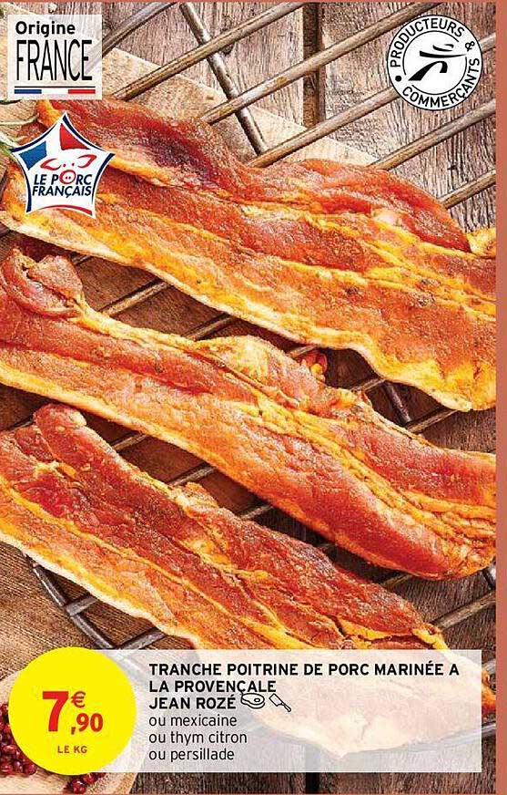 tranche poitrine de porc marinée à la provencale jean rozé