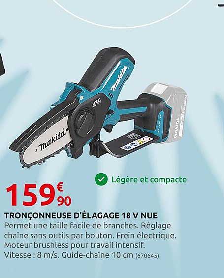 tronçonneuse d'élagage 18v nue makita