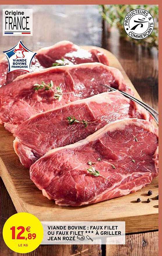 viande bovine : faux filet ou faux filet*** à griller jean rozé