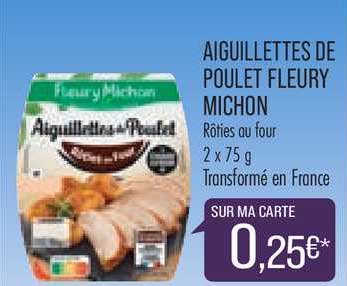 aiguillettes de poulet fleury michon