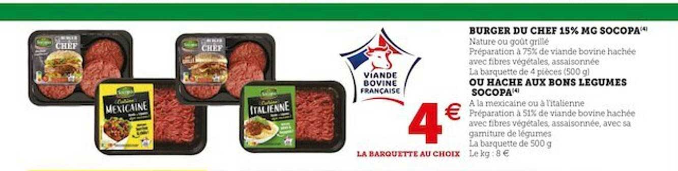 burger du chef 15% mg socopa ou haché aux bons légumes socopa