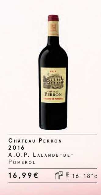 château perron 2016 a.o.p. lalande-de-pomerol