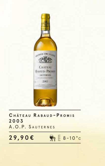 château rabaud-promis 2003 a.o.p. sauternes