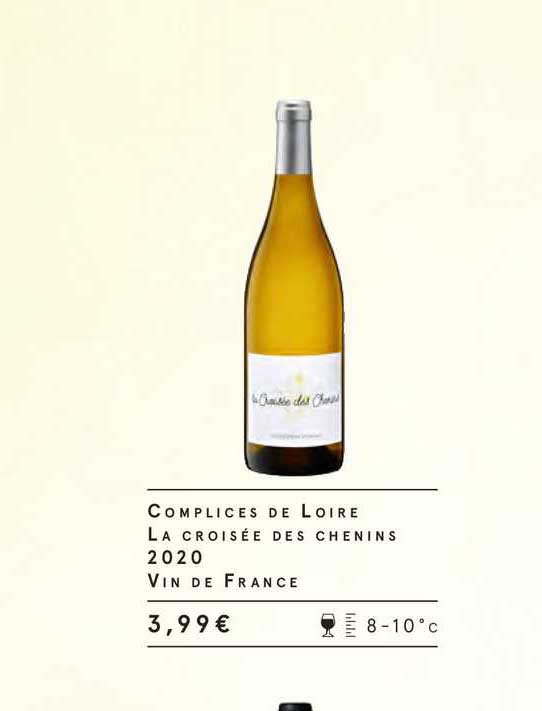 complices de loire la croisée des chenins 2020 vin de france