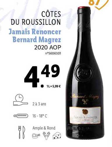 côtes du roussillon jamais renoncer bernard magrez