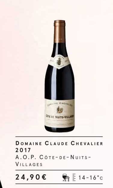 domaine claude chevalier 2017 a.o.p. côte-de-nuits-villages