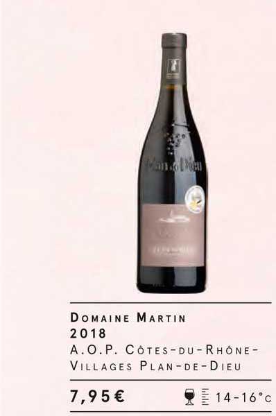 domaine martin 2018 a.o.p. côtes-du-rhône-villages plan-de-dieu