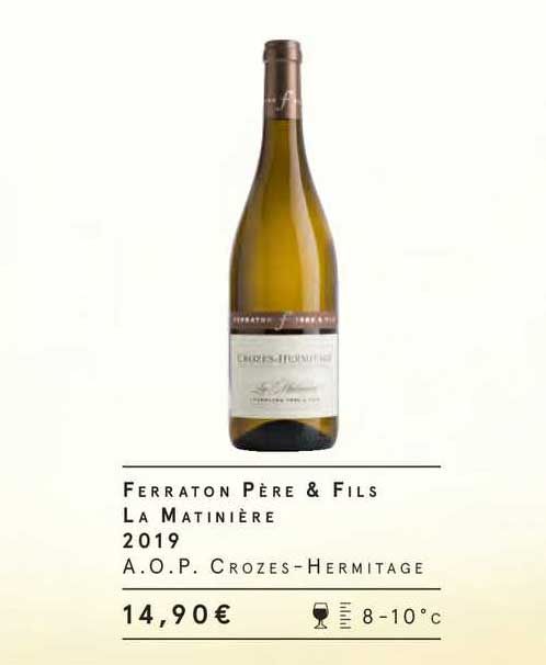 ferraton père & fils la matinière 2019 a.o.p. crozes-hermitage